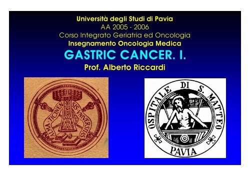 AA. Gastric C I 06. ppt - Università degli studi di Pavia