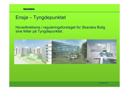 Ensjø – Tyngdepunktet