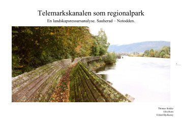 Sauherad - Notodden - Telemarkskanalen