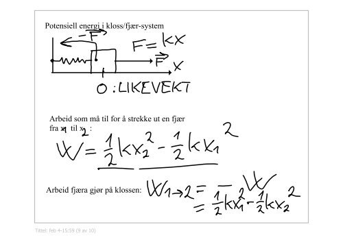 FORELESNING 4/208 Kap. 7: Potensiell energi og ... - Ansatt.hig.no