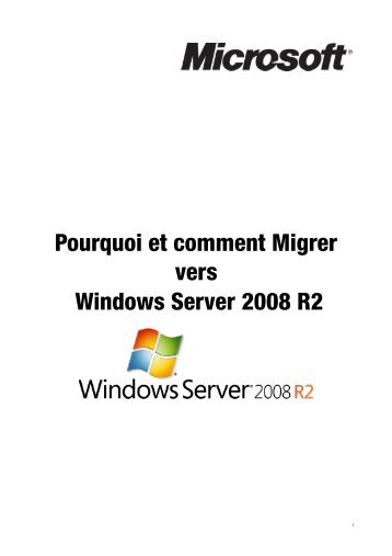 Section 2 Pourquoi migrer vers Windows Server 2008 R2