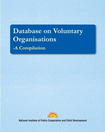 Database on Voluntary Organisations : A Compilation - Nipccd