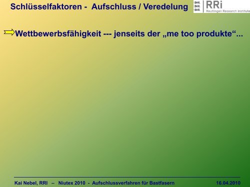 Verfahren des Faseraufschlusses für Bastfasern - NIUTEX 2010