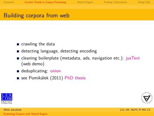 Exploiting Corpora with Sketch Engine - NLP Centre - Masaryk ...