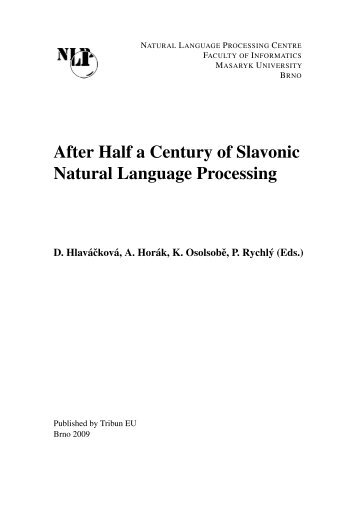 After Half a Century of Slavonic Natural Language Processing