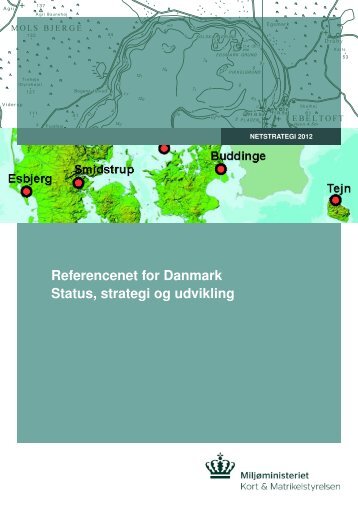 Referencenet for Danmark Status, strategi og udvikling - Kort