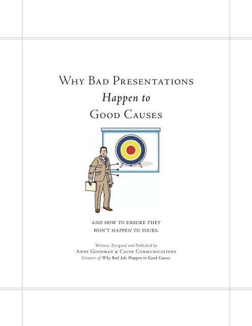 Why Bad Presentations Happen to Good Causes - The Goodman ...