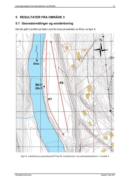 Hydrogeologiske forundersøkelser ved Bruflat - Skjema Nve