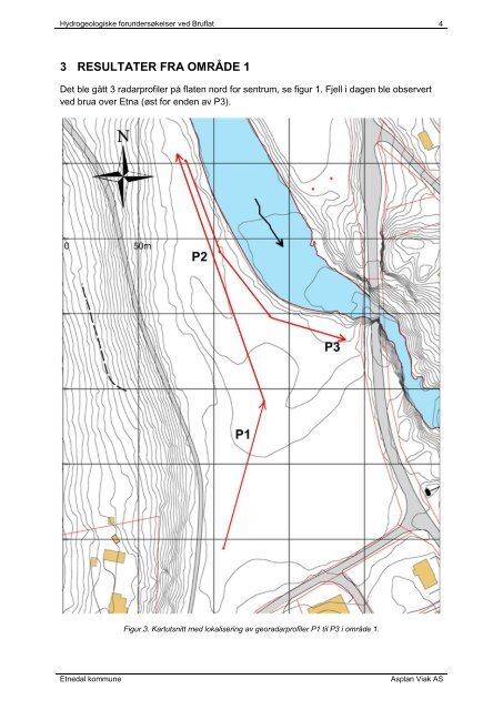 Hydrogeologiske forundersøkelser ved Bruflat - Skjema Nve