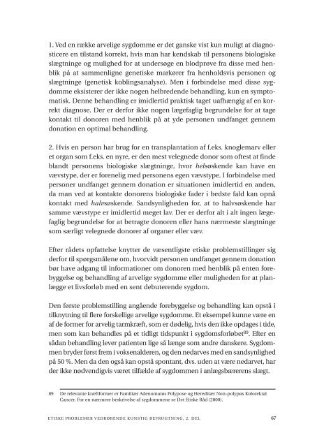 Publikationen i pdf-format [382 kB] - Det Etiske Råd