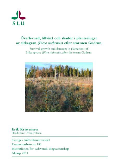 Erik Kristensen Överlevnad, tillväxt och skador i planteringar ... - SLU