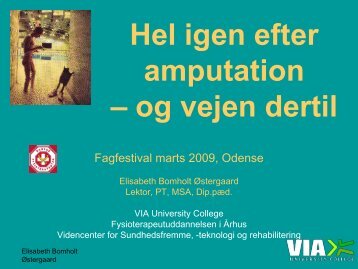 Hel igen efter amputation – og vejen dertil - Danske Fysioterapeuter