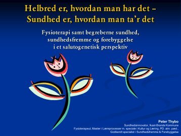 Hent Peter Thybos slides fra oplægget - Danske Fysioterapeuter
