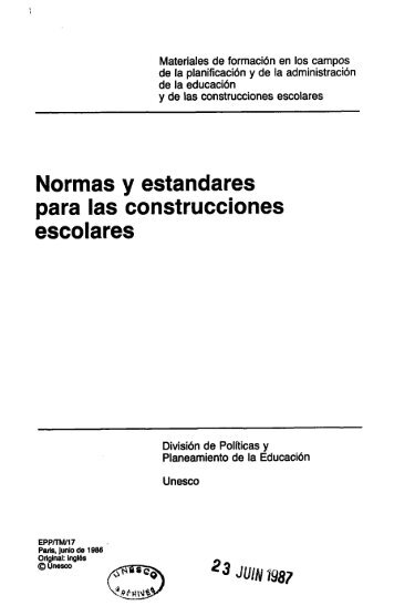 Normas y estandares para las construcciones ... - unesdoc - Unesco