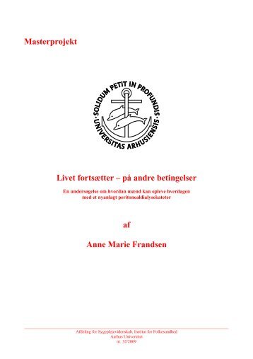 Masterprojekt Livet fortsætter - Institut for Folkesundhed - Aarhus ...