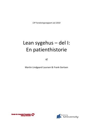 Lean sygehus – del I: En patienthistorie - VBN - Aalborg Universitet