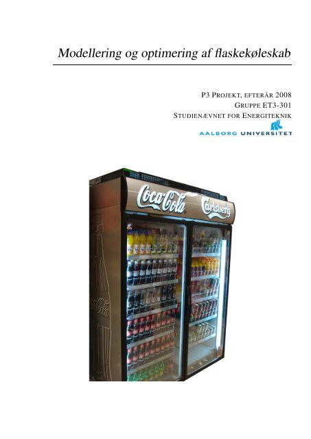 Modellering og optimering af flaskekøleskab - VBN