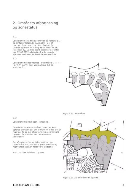 Lokalplan 13-006 FORSLAG - Lokalplan - Silkeborg