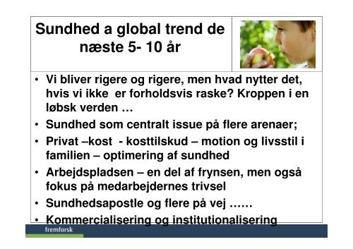 Slides fra foredrag v/ Fremtidsforsker Marianne Levinsen