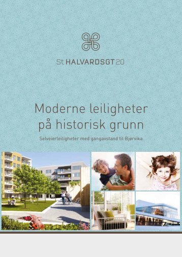 Moderne leiligheter på historisk grunn - St. Halvardsgate 20