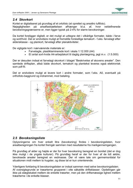 "Den grønne driftsplan for Jensen & Sørensens Plantage".