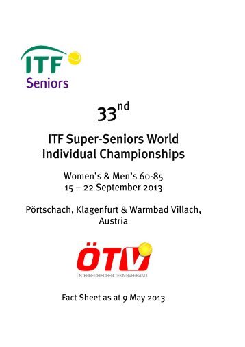 2013 ITF Super-Seniors World Individual Championships Fact Sheet