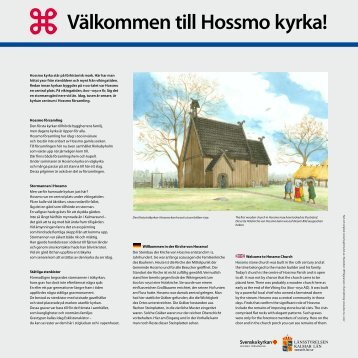 Hossmo kyrka står på förhistorisk mark. Här har man hittat yxor från ...