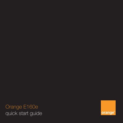 Orange E160e quick start guide - Orange Shop