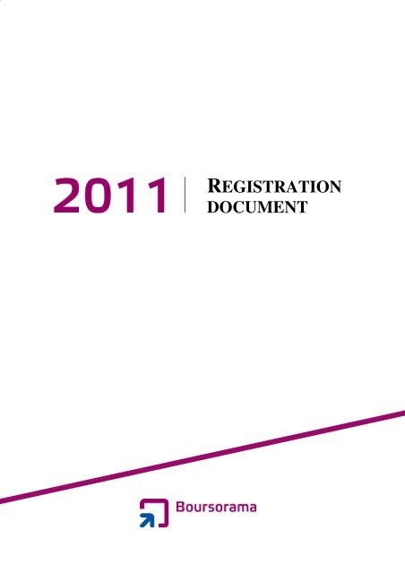 2011 Registration document - Le Groupe - Boursorama