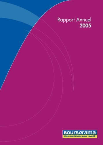 Document de référence 2005 - Le Groupe - Boursorama