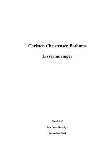 Christen Christensen Bathums Livserindringer - Jan Løve Østerbye