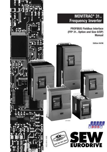 MOVITRAC® 31.. Frequency Inverter PROFIBUS ... - SEW Eurodrive