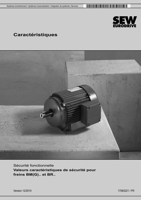 Caractéristiques de sécurité freins BM(G).. et BR.. - SEW Eurodrive