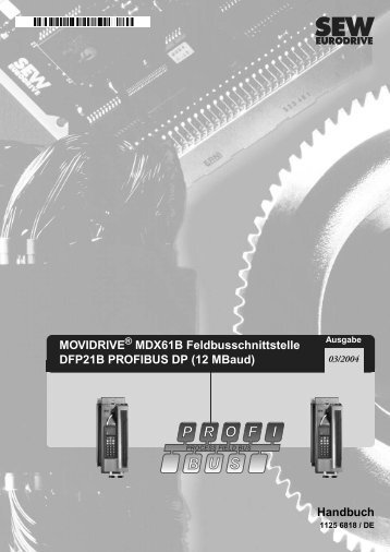 MOVIDRIVE MDX61B Feldbusschnittstelle ... - SEW Eurodrive