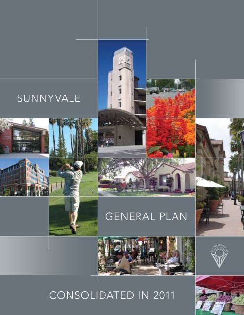 SUNNYVALE CONSOLIDATED IN 2011 GENERAL PLAN - City of ...