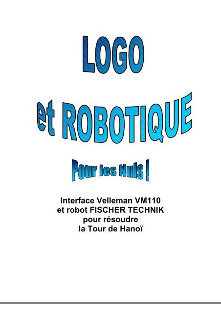 Interface Velleman VM110 et robot FISCHER TECHNIK ... - Logoplus