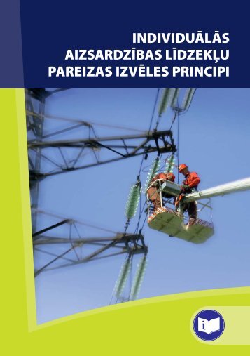 individuālās aizsardzības līdzekļu pareizas izvēles principi