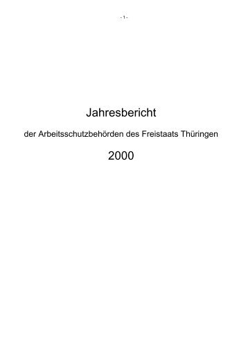 Jahresbericht der Arbeitsschutzbehörden des Freistaats Thüringen ...