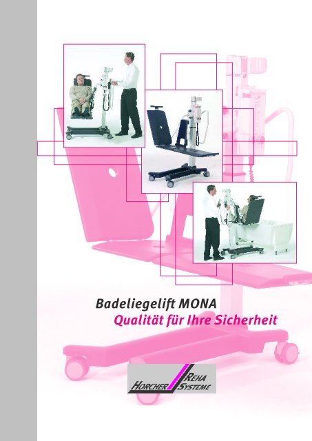 Badeliegelift MONA Qualität für Ihre Sicherheit