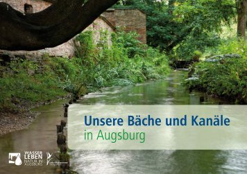 Unsere Bäche und Kanäle in Augsburg - Lpv-augsburg.de