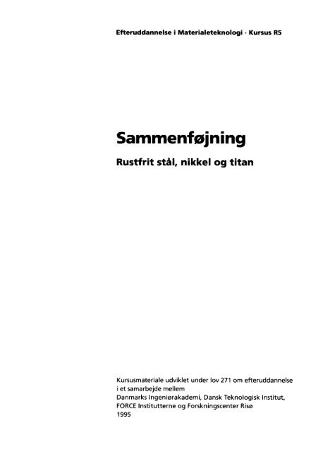 Sammenføjning - rustfrit stål, nikkel, titan - Materialer