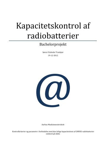 Kapacitetskontrol af radiobatterier.pdf - Aarhus Maskinmesterskole ...