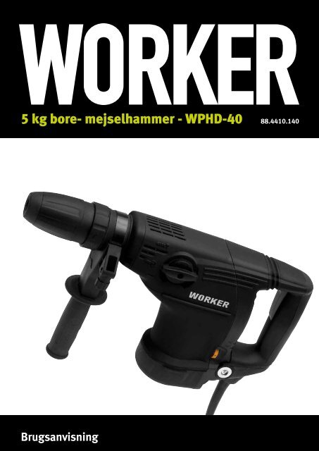 5 kg bore- mejselhammer - WPHD-40 - Worker