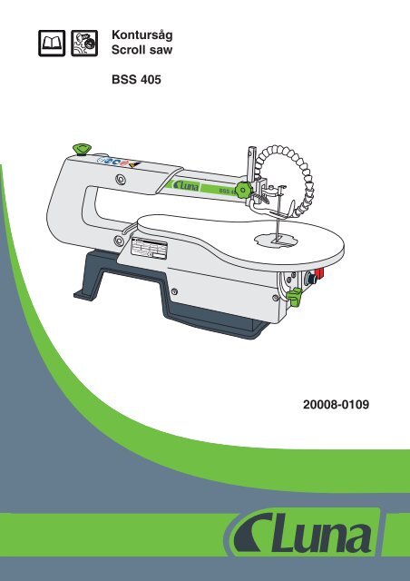 Kontursåg Scroll saw BSS 405 20008-0109 - Luna Norge AS