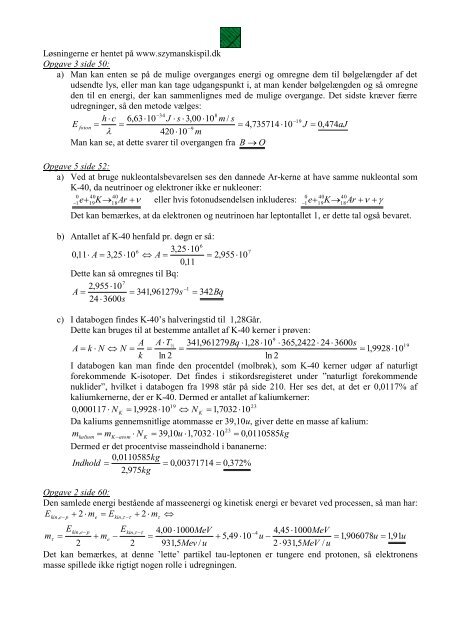 Løsninger til Eksamensopgaver i fysik 1998-2002 ... - szymanski spil