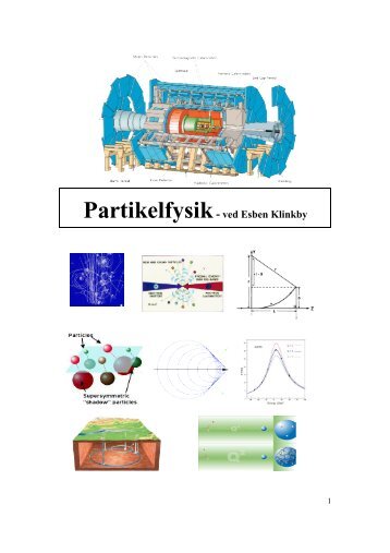 Partikelfysik- ved Esben Klinkby - Experimentarium