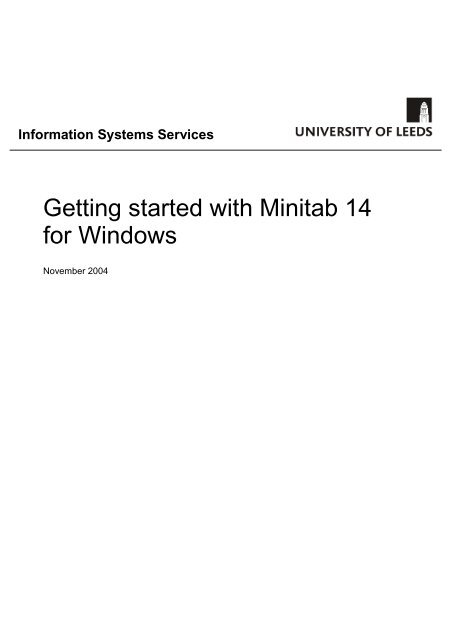 Getting Started with Minitab 14 for Windows - ISS - University of Leeds
