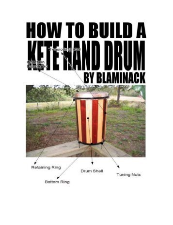 How To Build A Kete Hand Drum