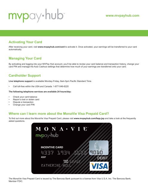 www.mvpayhub.com Introducing the MonaVie Visa® Prepaid Card ...