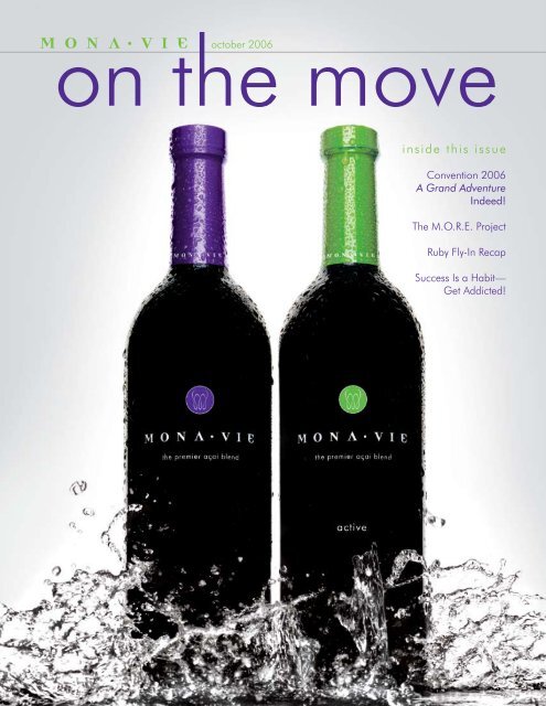 inside this issue - On the Move Media Center - MonaVie